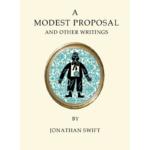 A Modest Proposal and Other Writings