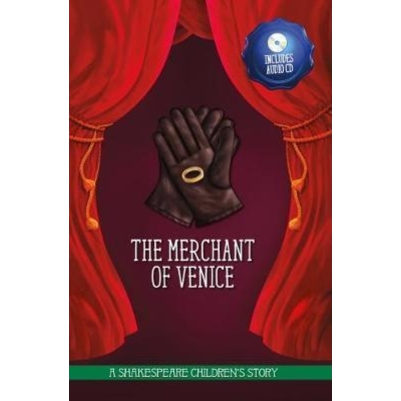 A Shakespeare Children's Story : The Merchant Of Venice