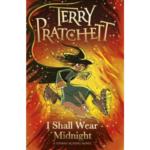 A Tiffany Aching Novel : I Shall Wear Midnight