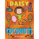 Daisy and the Trouble with Coconuts