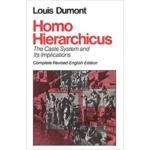 Homo Hierarchicus : The Caste System and Its Implications (Nature of Human Society)