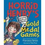 Horrid Henry’s Gold Medal Games : Colouring, Puzzles and Activities