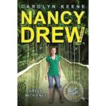 Nancy Drew : Green With Envy – 40 (Book Two in the Eco Mystery Trilogy )