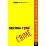 Nancy Drew : Once Upon a Crime – 2