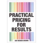 Practical Pricing for Results