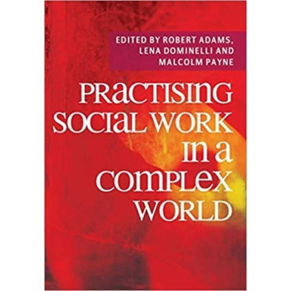 Practising Social Work in a Complex World