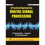 A Practical Approach to Digital Signal Processing