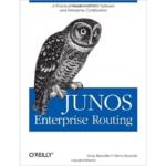 A Practical Guide to JUNOS software and enterprise certification Junos Enterprise Routing