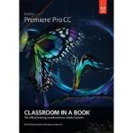 Adobe Premiere Pro CC Classroom in a Book