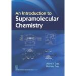 An Introduction To Supramolecular Chemistry
