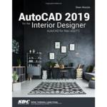 AutoCAD 2019 for the Interior Designer