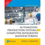 Automation Production Systems and Computer-Integrated Manufacturing