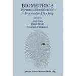 Biometrics Personal Identification in Networked Society