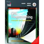 CNC Programming Principles and Applications