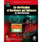 Co-Verification of Hardware and Software for ARM ScS Design