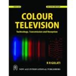 Colour Television – Technology Transmission and Reception