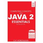 Computing Concepts with Java 2 Essentials