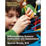 Differentiating Science Instruction and Assessment for Learners with Special Needs K-8