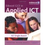 Edexcel GCE in AS Applied ICT A2 Single Award