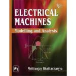 Electrical Machines – Modelling and Analysis