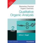 Elementary Practical Organic Chemistry – Qualitative Organic Analysis – 2 Part