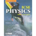 ICSE Physics Book I for Class IX