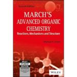 Marchs Advanced Organic Chemistry Reactions Mechanisms And Structure