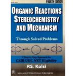 Organic Reactions Stereochemistry and Mechanism : Through Solved Problems