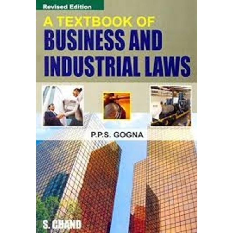 A Textbook of Business and Industrial Laws