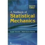 A Textbook of Statistical Mechanics