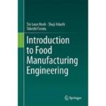 Introduction to Food Manufacturing Engineering