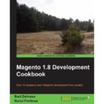 Magento 1.8 Development Cookbook