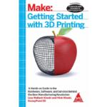 Make: Getting Started With 3D Printing