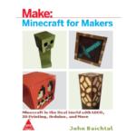 Make: Minecraft For Makers