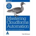 Mastering CloudForms Automation