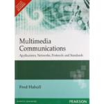 Multimedia Communications: Applications, Networks, Protocols and Standards
