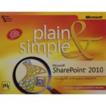 Plain & Simple Microsoft Sharepoint 2010