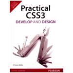 Practical CSS3 Develop and Design