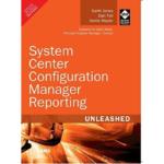 System Center Configuration Manager Reporting Unleashed