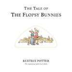 Tale Of Flopsy Bunnies (Peter Rabbit) by Beatrix Potter – 10