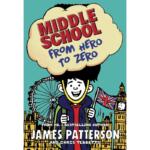 Middle School – From Hero to Zero