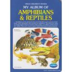 My Album Of Amphibians and Reptiles