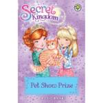 Secret Kingdom : Pet Show Prize