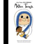Little People, Big Dreams – Mother Theresa