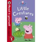 Read it yourself with Ladybird Level 1 – Peppa Pig – Little Creatures