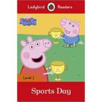 Ladybird Readers Level 2 – Peppa Pig : Sports Day