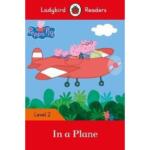 Ladybird Readers Level 2 – Peppa Pig : In a Plane