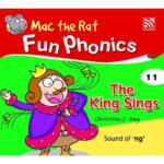Mac the Rat Fun Phonics 11 The King Sings