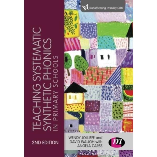 Teaching Systematics Synthetic Phonics in Primary Schools