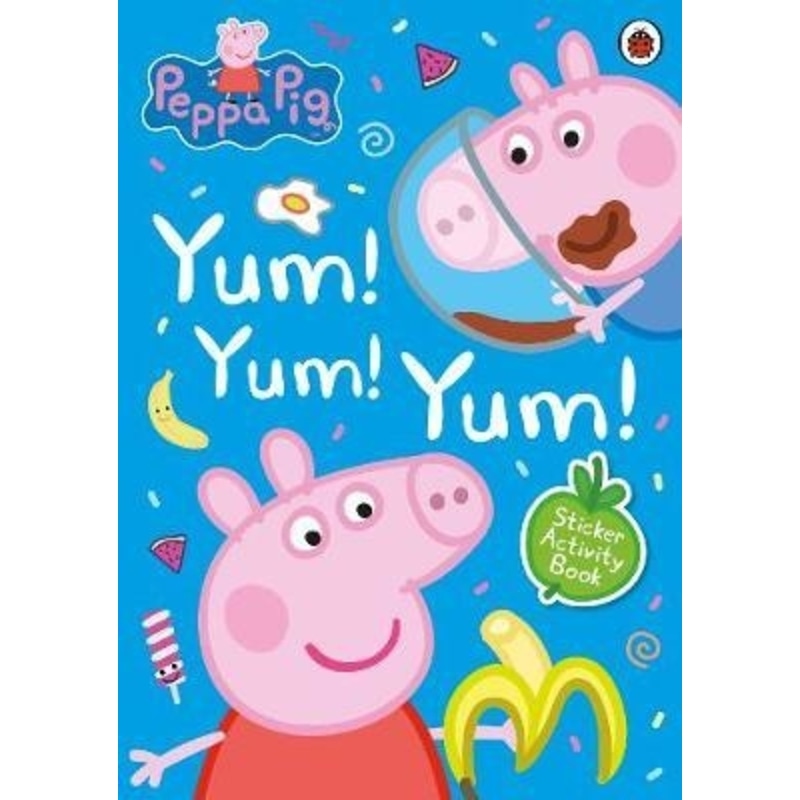 Peppa Pig - Yum! Yum! Yum! Sticker Activity Book